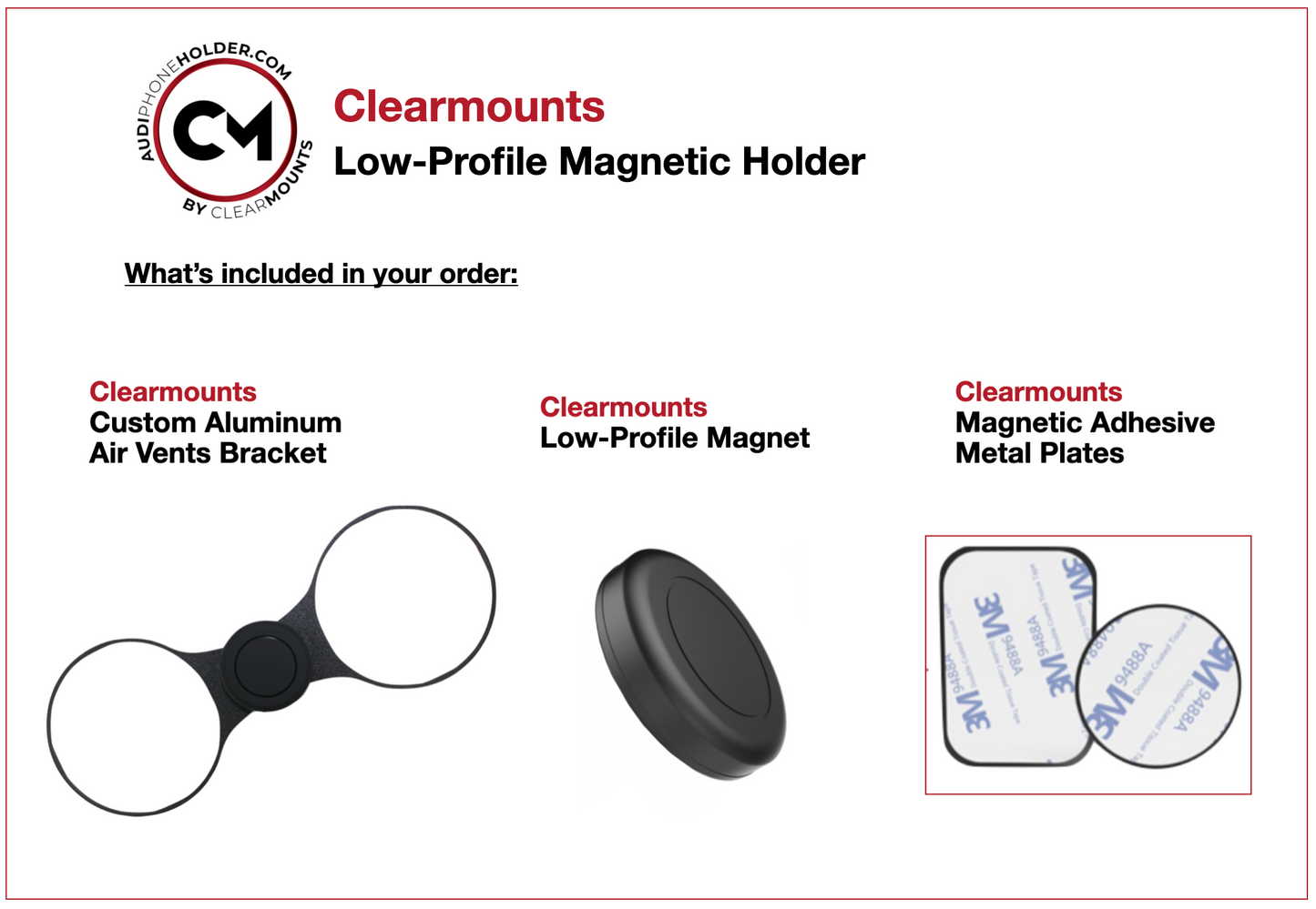 Clearmounts Bracket + Low-Profile Magnetic Holder