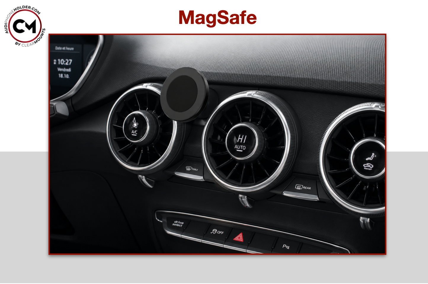 Audi TT (MK3) YR2015-Present: Clearmounts Bracket + Swivel MagSafe Magnetic Holder (Non-Charging)