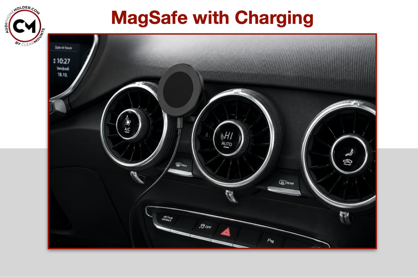 Audi TT (MK3) YR2015-Present: Clearmounts Bracket + Swivel MagSafe Wireless Charging Holder